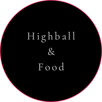 Highball&Food